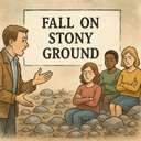 fall on stony ground