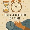 only a matter of time