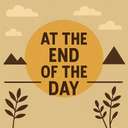 at the end of the day