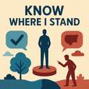 know where I stand