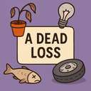 a dead loss