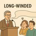 long-winded