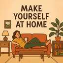 make yourself at home