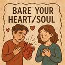 bare your heart/soul