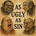 as ugly as sin