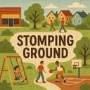 stamping/stomping ground