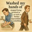 washed my hands of