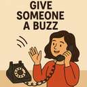 give someone a buzz