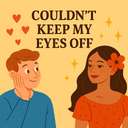 couldn't keep my eyes off