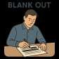 blank out