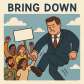 bring down