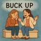 buck up