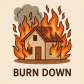 burn down