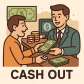 cash out