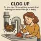 clog up