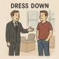 dress down