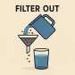 filter out