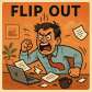 flip out