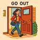 go out