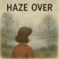 haze over