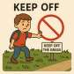 keep off