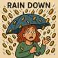 rain down
