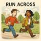 run across