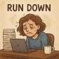 run down
