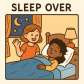 sleep over