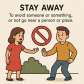 stay away