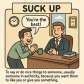 suck up