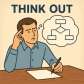 think out