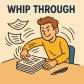whip through